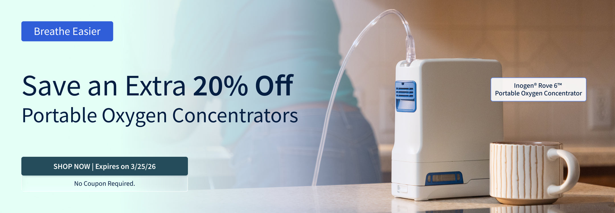 Save an extra 20% on Portable Oxygen Concentrators.Offer ends 3/25/26. Save an extra 20% on Portable Oxygen Concentrators.Offer ends 3/25/26.