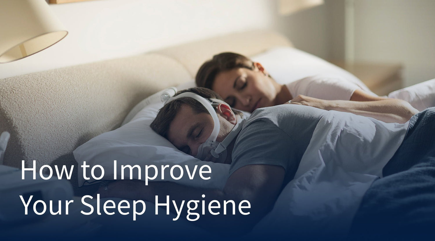 How to Improve Your Bedtime & Sleep Hygiene