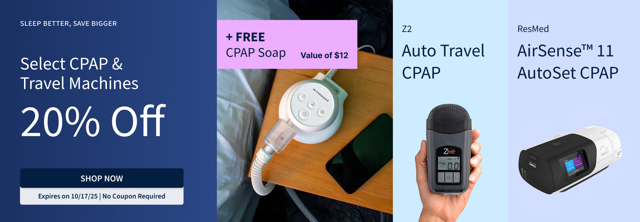 20% Off Select CPAP Machines & Travel Machines + Free CPAP Soap. Offer ends 10/17/25.