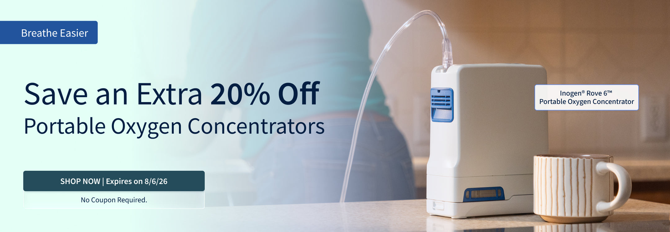 Save 20% on Portable Oxygen Concentrators. Offer ends 8/6/26.
