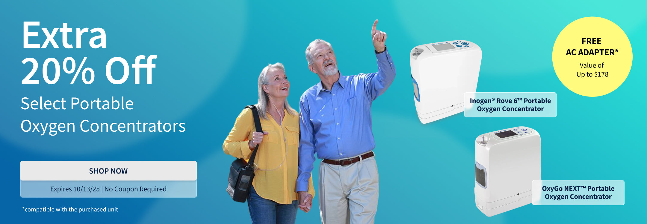 Extra 20% off Select Portable Oxygen Concentrators. Plus, free compatible AC adapter (up to $178 value) with purchase. Offer ends 10/13/25.