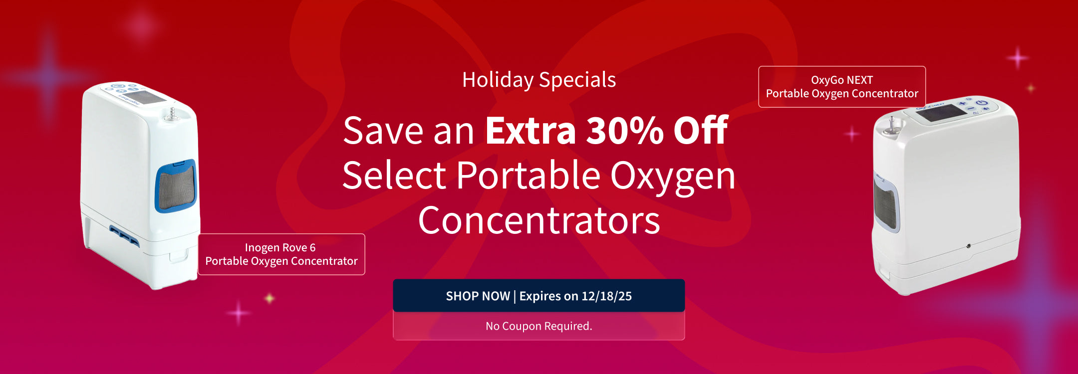 Holiday Oxygen Special! Save an Extra 30% on Select Portable Oxygen Concentrators. Offer ends 12/18/25.
